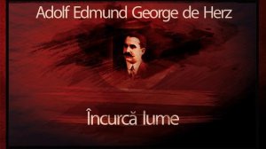 Incurca lume (1978) - Adolf Edmund George de Herz #teatruaudio #teatruradiofonic #teatruonline