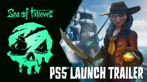 Игра Sea of Thieves - Трейлер 2024