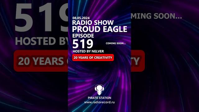 Nelver - Proud Eagle Radio Show #519 @ 20 YEARS OF CREATIVITY ...#shorts