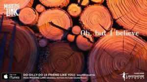 Walter Martin - "Do-Dilly-Do (A Friend Like You)" [Lyric Video] - Missing Link Soundtrack