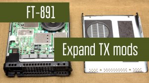 Yaesu FT-891 - раскрытие диапазона частот передачи. Expand TX Mods.