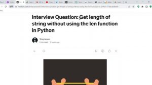 Interview Question  Get length of string without using the len function in Python - blog post