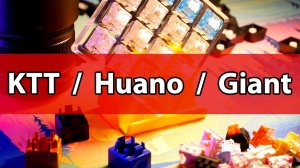 Китайские эксклюзивы свичи KTT, Huano, Giant