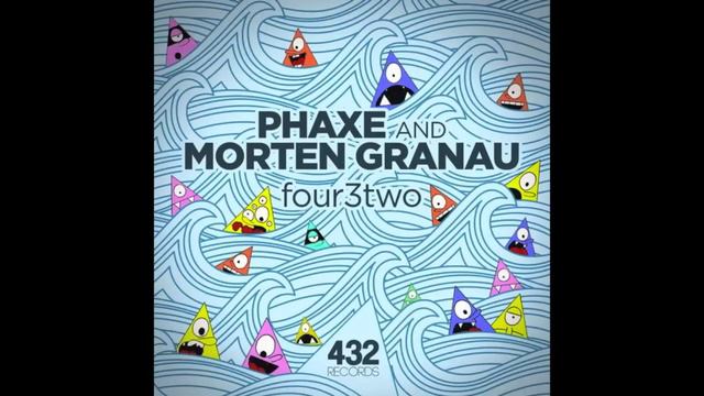 Phaxe & Morten Granau - Four3two (official audio) 432 Records смотреть онлайн