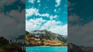 Lounge music ! The best ! Relax 💕💯