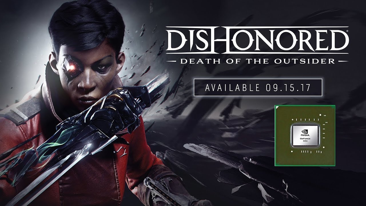Dishonored: Death of the Outsider на слабом ноутбуке (устаревшее, перезалив)