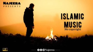 islamic Background Music No copyright || Top 10 islamic music || NAJEERA