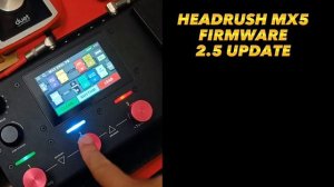 HEADRUSH MX5 FIRMWARE 2.5 UPDATE IN BAHASA MALAYSIA