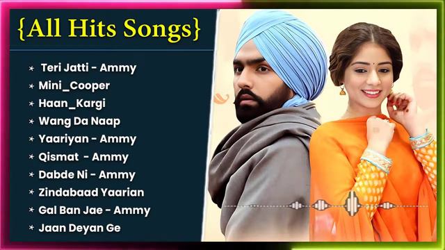 Ammy Virk New Songs 2023 - Best Of Ammy Virk - Ammy Virk All Songs 2023 - New Punjabi Songs 2023 смотреть онлайн