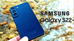 Samsung Galaxy S22: честный обзор!