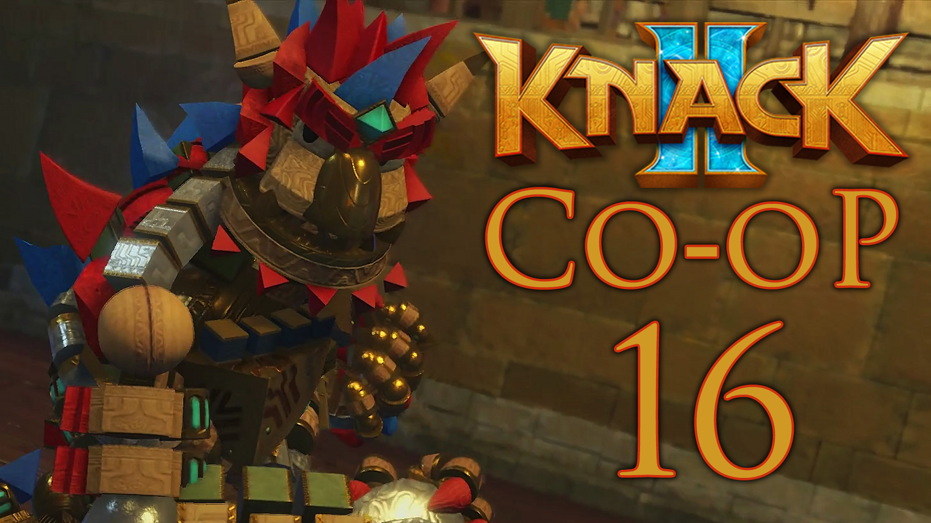 Knack 2 - Кооператив - Глава 5-3: Ночной музей - Прохождение игры на русском [#16] | PS4 (2017 г.)