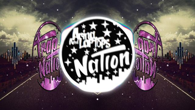 Trap Nation 11