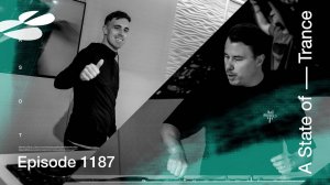 🚀 Armin van Buuren – A State Of Trance 1187 (Ben Gold & Bryan Kearney Takeover)