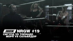 NRGW Эпизод 19. Высокое напряжение | Episode 19. High tension