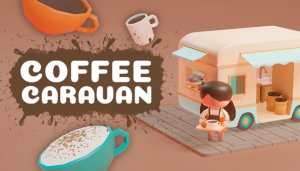 Coffee Caravan - Demo - Они сказали возьми геймпад и расслабься...