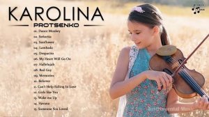 KAROLINA PROTSENKO Greatest Hits full Album - KAROLINA PROTSENKO Best Violin Cover Music 2021