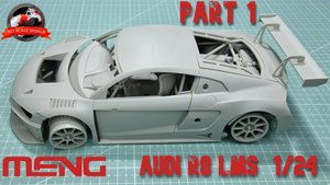 AUDI R8 LMS EVA RT TEST TYPE-01 TSRT R8 MENG 1/24 PART 1