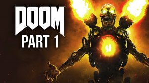 Возвращение к насилию в прохождении игры DOOM 4.(DOOM 2016 системные требования мне непочём)