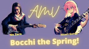 Bocchi the Spring! Музыкальное видео по аниме Bocchi the Rock! (Рок-тихоня!).