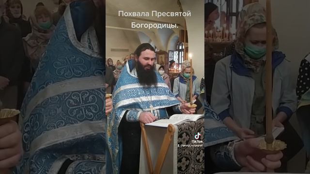 Акафист Похвалы Богородицы. смотреть онлайн