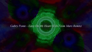 Музыкальная иллюзия: Gabry Ponte - Easy On My Heart (DJs From Mars Remix)