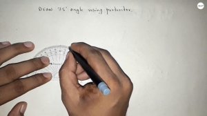 How to draw 75 degree angle using protractor.construct 75 degree using protractor.shsirclasses.