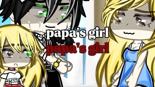 Papa's Girl {Meme} смотреть онлайн