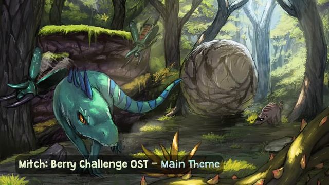 Mitch: Berry Challenge OST - Main Theme смотреть онлайн