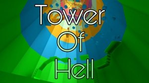 Я играю в игру Tower of Hell!