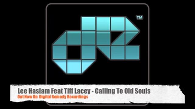 Lee Haslam Feat Tiff Lacey - Calling To Old Souls смотреть онлайн