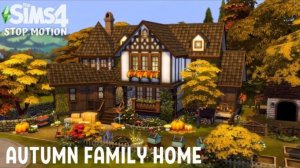 Осенний семейный дом | Симс 4 Стоп Моушен