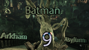 Растения продолжают мутировать ▶ Batman: Arkham Asylum Прохождение #9