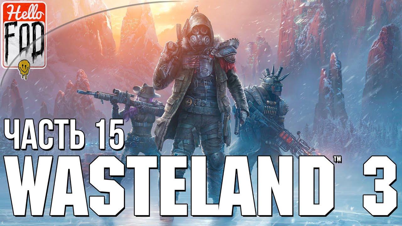 Wasteland 3 (Сложность Главный гад) -  Теллуровая шахта. Прохождение №15..mp4