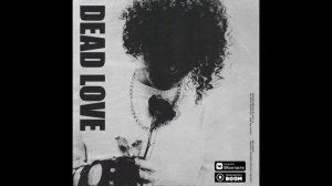 May Wave$ - Новая Любовь (DEAD LOVE)