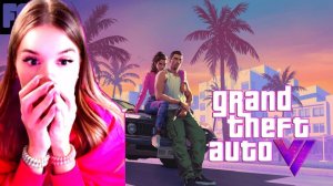 GTA 6 ПЕРВЫЙ ТРЕЙЛЕР, ОБЗОР ВИДЕО, ДАТА ВЫХОДА. Мои впечатления и реакция на Grand Theft Auto VI