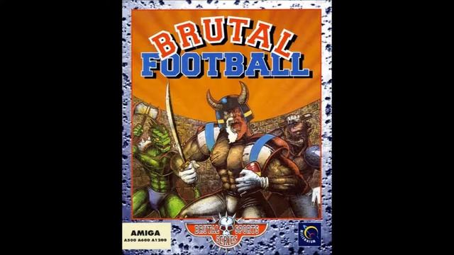 [AMIGA MUSIC] Brutal Football : Brutal Sports Series -11- BGM10 смотреть онлайн