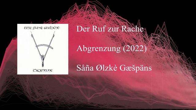 Såña Ølzkè Gæšpäns - Der Ruf zur Rache