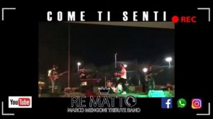 Come ti senti - Re matto Mengoni Tribute Band (cover)