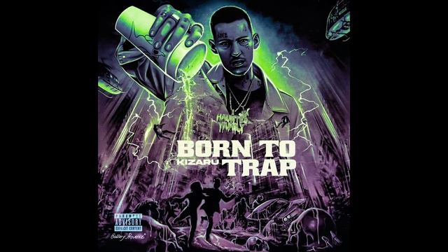 kizaru - BORN TO TRAP (FULL ALBUM)