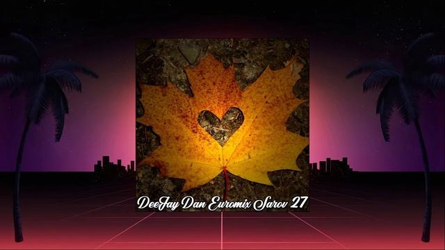 DeeJay Dan - Euromix Sarov 027 [2010]