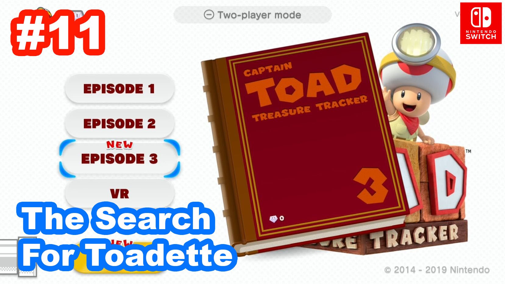 11- Эпизод №3. Captain Toad: Treasure Tracker. The Search For Toadette. Nintendo Switch.