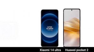 Xiaomi 14 ultra vs Huawei pocket 2