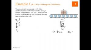 L08.2 - Dynamics - Lesson 8.2 - Example of F=ma for Rectangular Coordinates