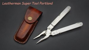 Leatherman Super Tool Portland