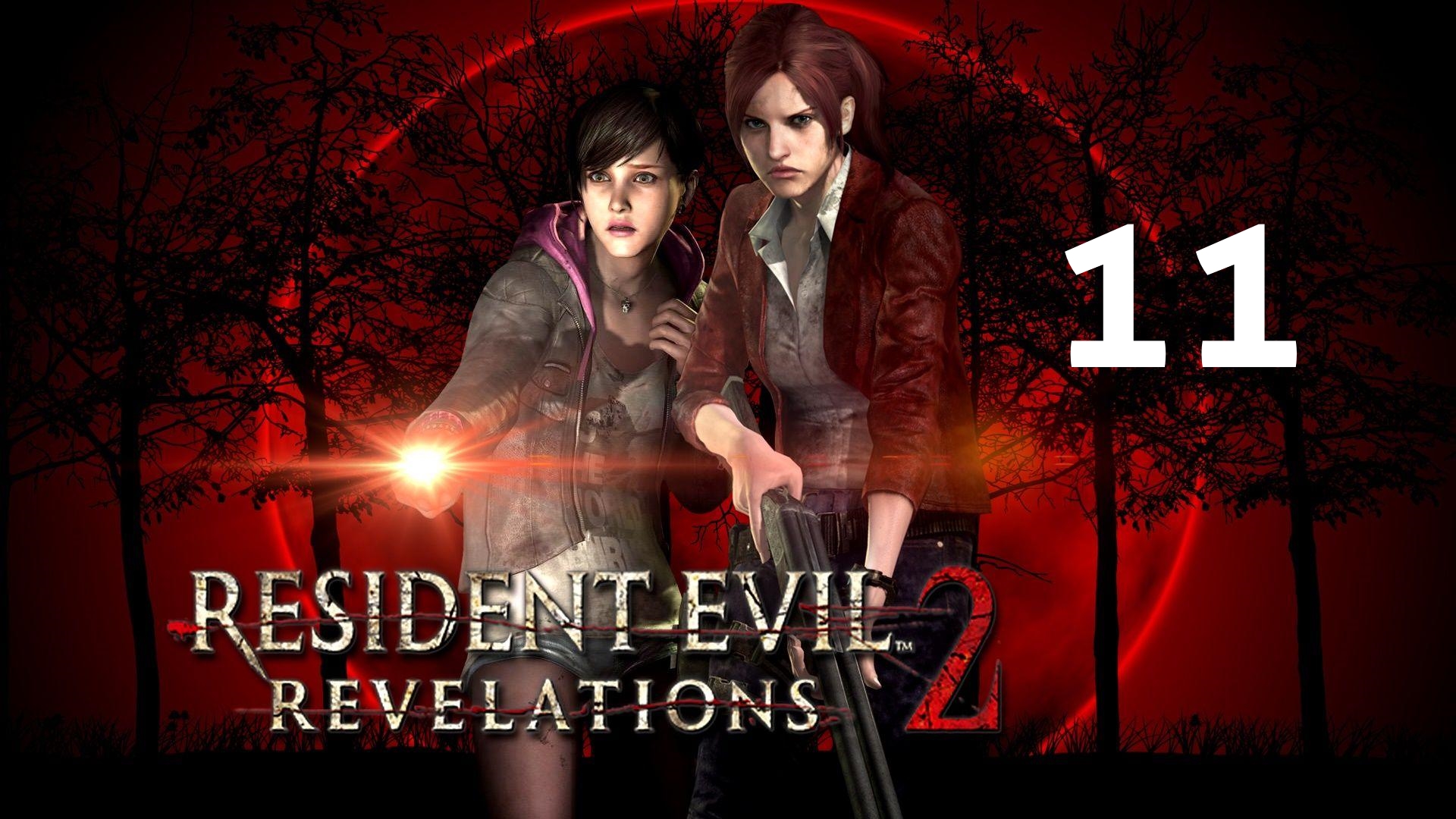 ☣Resident Evil Revelations 2:Клер и Мойра.Странный Список Полезного Дурачка Нила №11 [RUS]