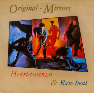 Original-Mirrors – Heart-Twango & Raw-Beat