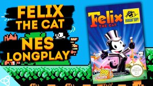 Felix the Cat NES LONGPLAY