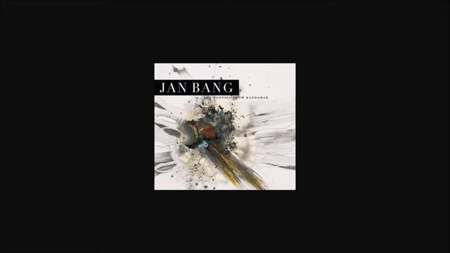 Jan Bang -  And Poppies From Kandahar  FULL ALBUM 