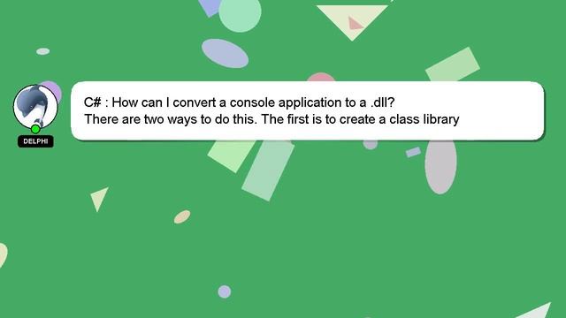 C# : How can I convert a console application to a .dll? смотреть онлайн