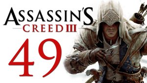 Assassin's Creed 3 - Прохождение игры на русском [#49] | PC (2014 г.)